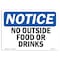 Signmission OSHA Notice, 5" Height, No Outside Food Or Drinks Sign, 7" X 5", Landscape OS-NS-D-57-L-14715 - alternate 1